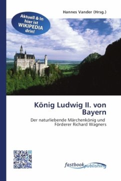 König Ludwig II. von Bayern König Ludwig II. von Bayern