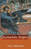 Eucharistic Origins