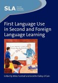 First Language Use in Second and Foreign Language Learning