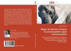 Règles de Décision Clinique Et Pneumopathie Aiguë Communautaire - RENAUD, Bertrand