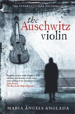 The Auschwitz Violin - Anglada, Maria Angels