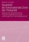 Sexarbeit als transnationale Zone der Prekarität