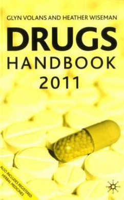 Drugs Handbook 2011 - Volans, Glyn; Wiseman, Heather