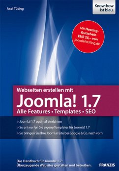 Webseiten erstellen mit Joomla! 1.7 - Axel Tüting