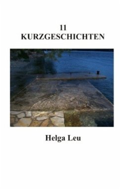 11 Kurzgeschichten - Leu, Helga