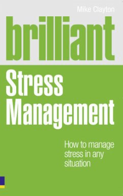 Brilliant Stress Management - Clayton, Mike