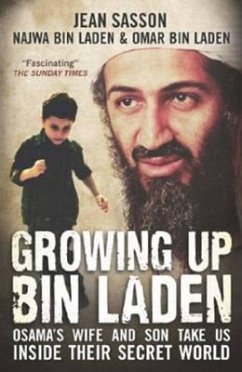 Growing Up Bin Laden - Sasson, Jean; Bin Laden, Najwa; Bin Laden, Omar