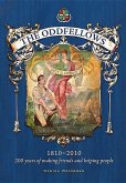 The Oddfellows, 1810-2010: 200 Years of Making Friends and Helping People