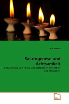 Salutogenese und Achtsamkeit - Stalder, Rolf