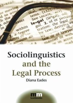 Sociolinguistics and the Legal Process - Eades, Diana