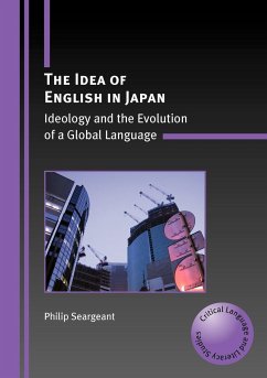 The Idea of English in Japan - Seargeant, Philip