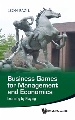 Business Games for Management & Economic - Leon Bazil