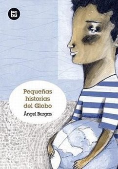 Pequeñas Historias del Globo - Burgas, Àngel