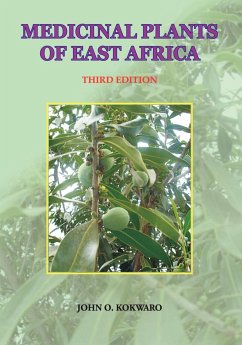 Medicinal Plants of East Africa. Third Edition - Kokwaro, John O.; Kokwaro, J. O.