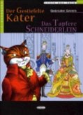 Der Gestiefelte Kater das Tapfere Schneiderlein [With CD (Audio)]