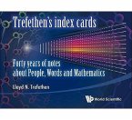 Trefethen's Index Cards: Forty Years of Notes about People, Words and Mathematics