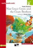 Miss Grace Green and the Clown Brothers New