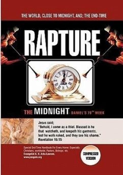 The World, Close to Midnight, and: The End-Time: Rapture- Compressed Version - Arku-Lawson, Kofi Nuku