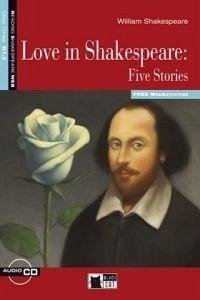 Love in Shakespeare Five Stories+cd New - Shakespeare, William