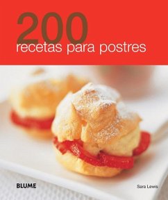 200 Recetas Para Postres - Lewis, Sara