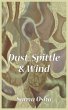 Dust, Spittle and Wind - Bild 1