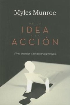 de la Idea a la Accion - Munroe, Myles