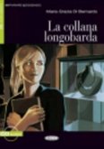 La Collana Longobarda [With CD (Audio)]