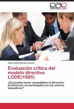 Evaluación crítica del modelo directivo LODE(1985) - Charles Llorens, Joan Josep