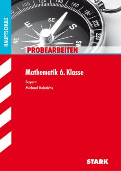 Mathematik 6. Klasse, Hauptschule Bayern - Heinrichs, Michael