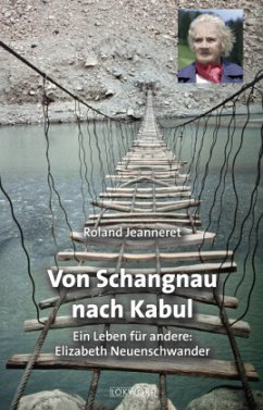 Von Schangnau nach Kabul - Jeanneret, Roland