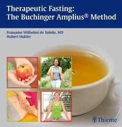 Therapeutic Fasting: The Buchinger Amplius Method - Wilhelmi de Toledo, Francoise;Hohler, Hubert