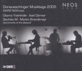 Donaueschinger Musiktage 2005 Donaueschinger Musiktage 2005