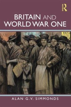 Britain and World War One - Simmonds, Alan G. V.