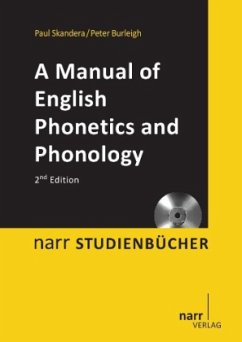 A Manual of English Phonetics and Phonology, w. Audio-CD - Skandera, Paul; Burleigh, Peter