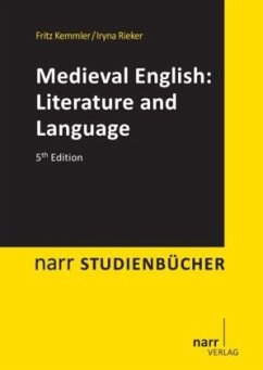 Medieval English: Literature and Language - Kemmler, Fritz;Rieker, Iryna