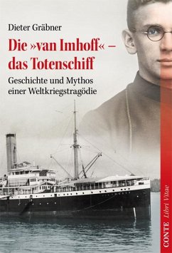 Die »van Imhoff« - das Totenschiff - Gräbner, Dieter