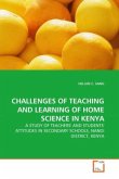 CHALLENGES OF TEACHING AND LEARNING OF HOME SCIENCE IN KENYA