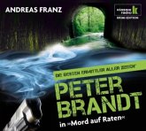 Mord auf Raten / Peter Brandt Bd.2, 6 Audio-CDs