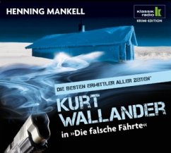 Die falsche Fährte / Kurt Wallander Bd.6 (6 Audio-CDs) - Mankell, Henning