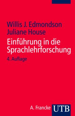 Einführung in die Sprachlehrforschung - Edmondson, Willis;House, Juliane