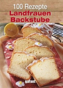 Cover 100 Rezepte - Landfrauen-Backstube