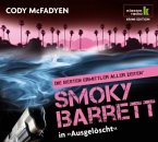 Ausgelöscht / Smoky Barrett Bd.4 (6 Audio-CDs)