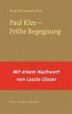 Paul Klee- Frühe Begegnung