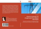 Étude du pilotage de charges pour les réseaux électriques