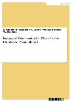 Integrated Communication Plan - for the UK Mobile Phone Market
