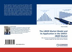 The LIBOR Market Model and its Application in the SAFEX-JIBAR Market