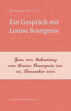 Ein Gespräch mit Louise Bourgeois - Kuspit, Donald