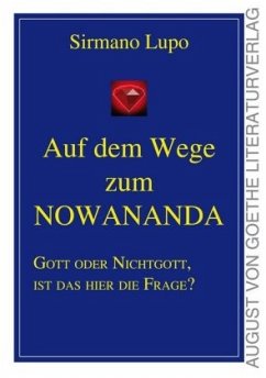 Auf dem Weg zum Nowananda - Lupo, Sirmano Auf dem Weg zum Nowananda - Lupo, Sirmano