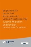 Jugend, Migration und Religion