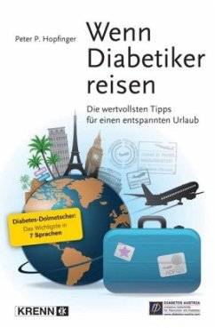 Wenn Diabetiker reisen - Hopfinger, P. P.;Hopfinger, Peter P.